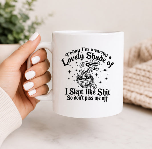 Lovely Shade of Tired Coffee Mug