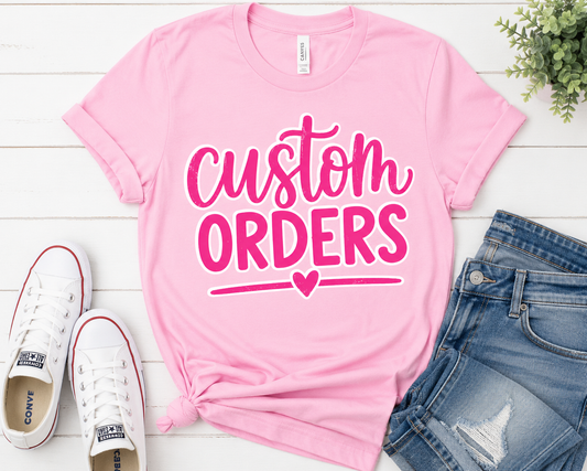Custom Shirts or Sweatshirts – Payment Only